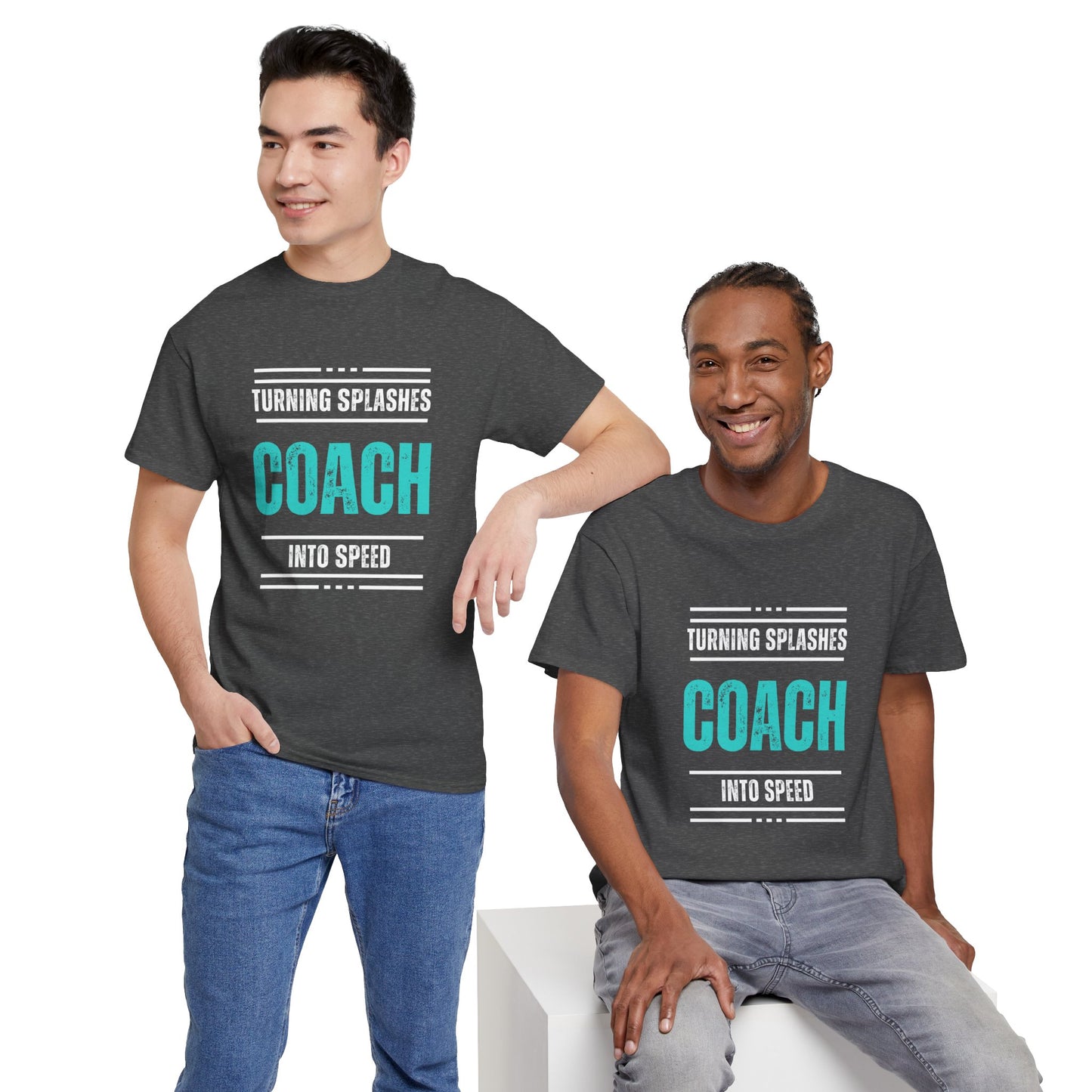 Coach: Turning Splashes into Speed: Cotton Unisex Tee