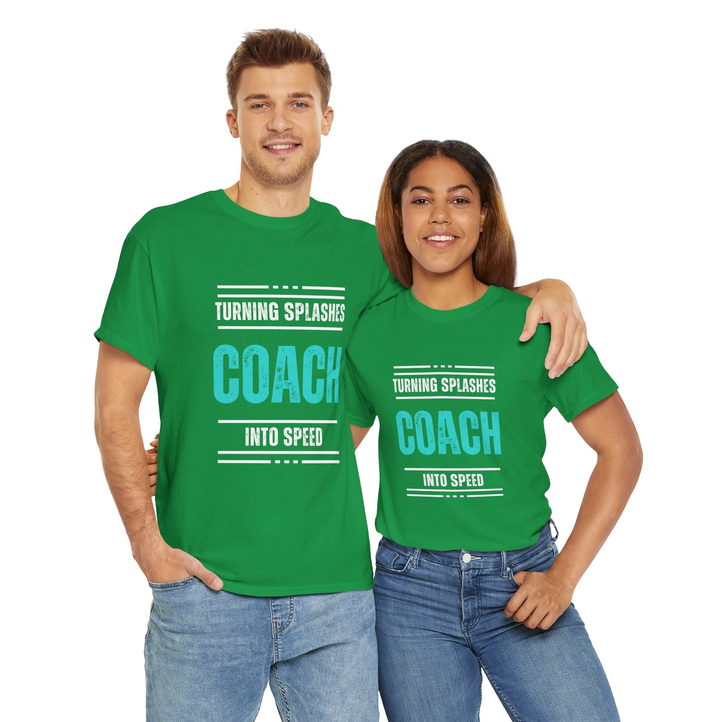 Coach: Turning Splashes into Speed: Cotton Unisex Tee