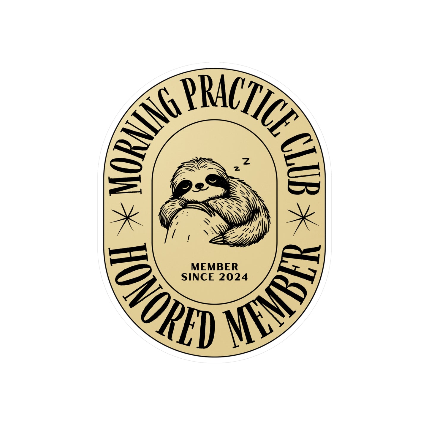 Morning Practice Club Honored Member (Sloth Edition): Vinyl Decal