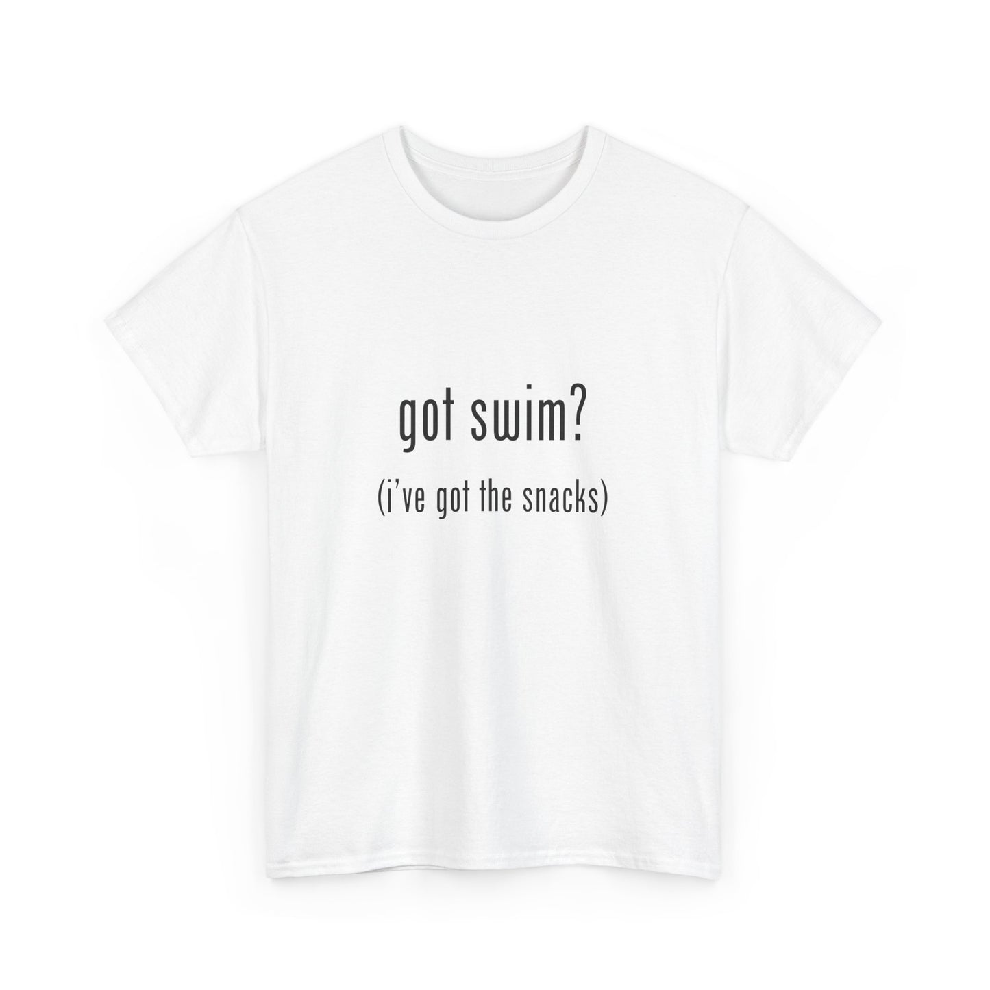 Got Swim?: Cotton Unisex Tee