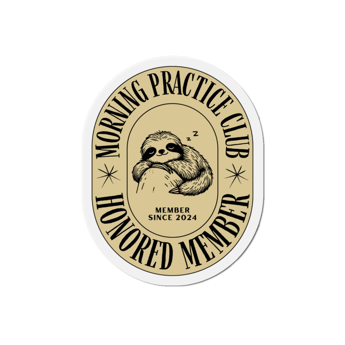 Morning Practice Club Honored Member (Sloth Edition): Magnet