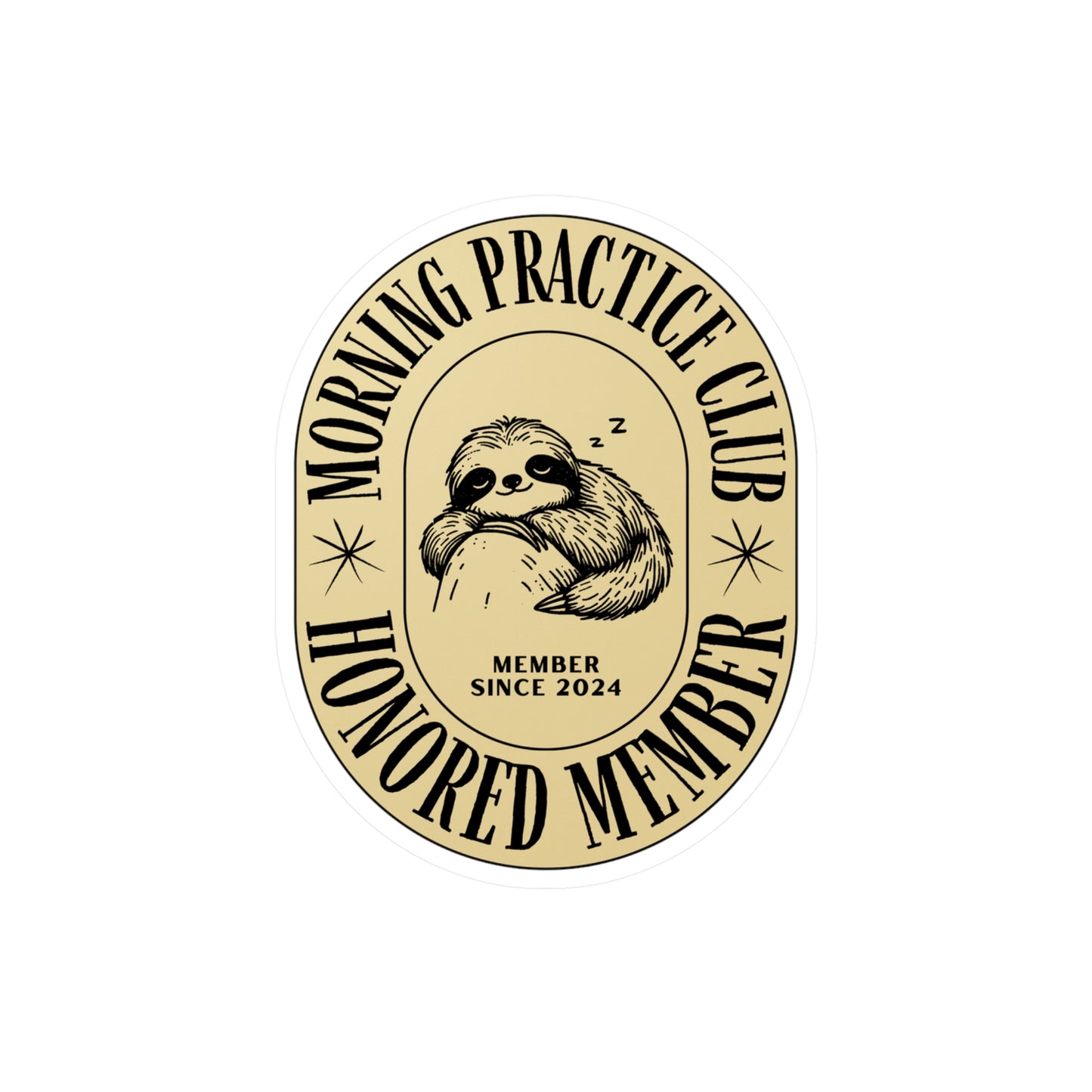 Morning Practice Club Honored Member (Sloth Edition): Vinyl Decal