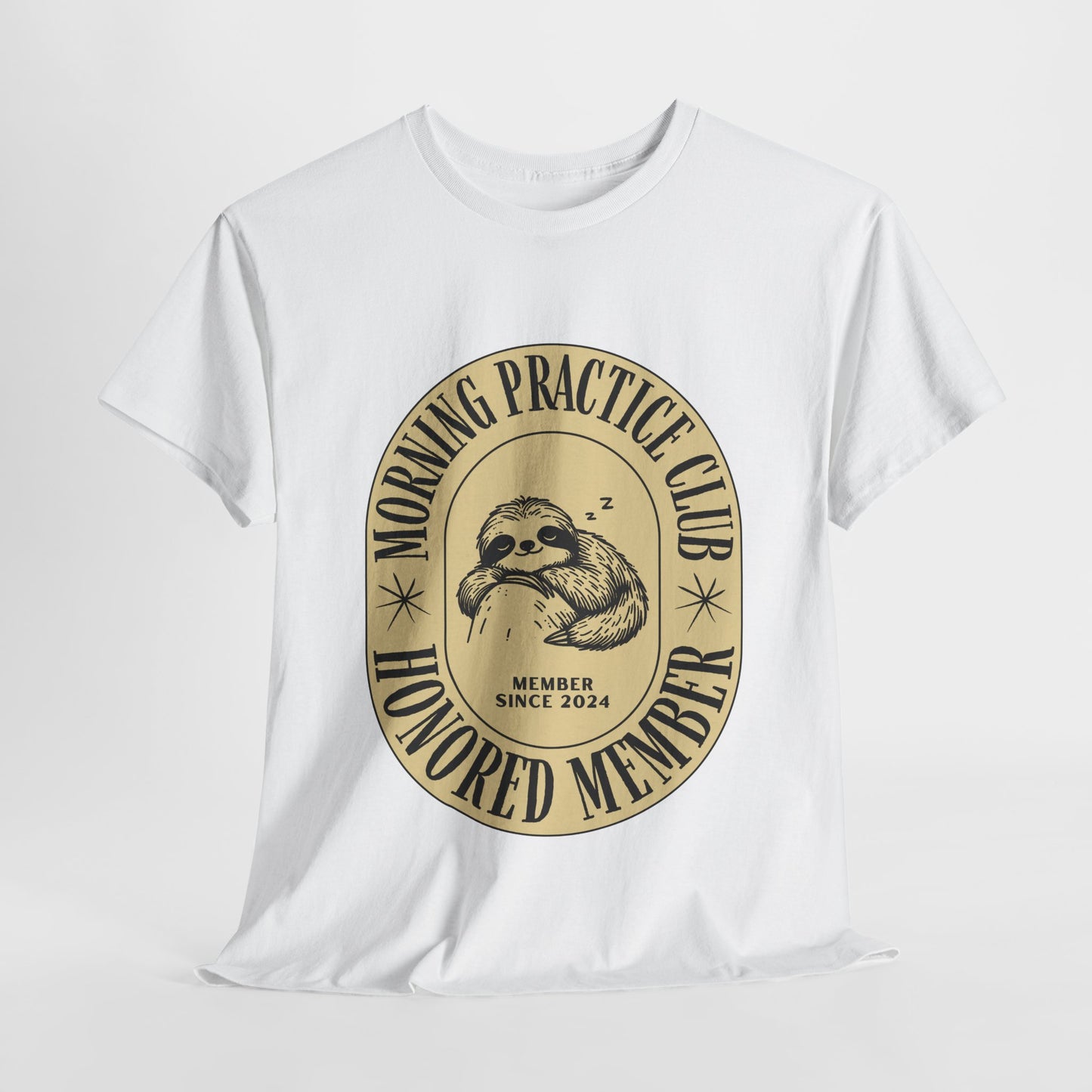 Morning Practice Club Honored Member (Sloth Edition): Cotton Unisex Tee