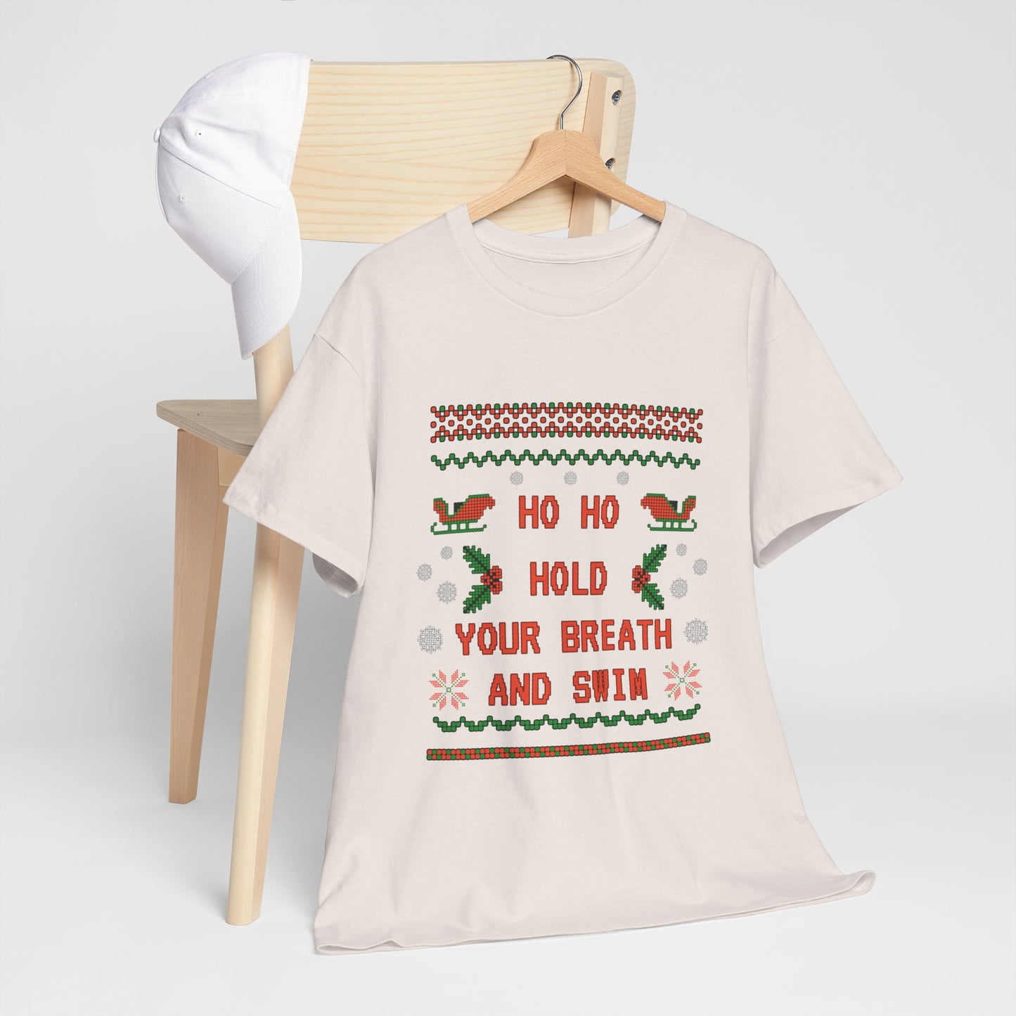 Ho Ho Hold Your Breath and Swim: Cotton Unisex Tee