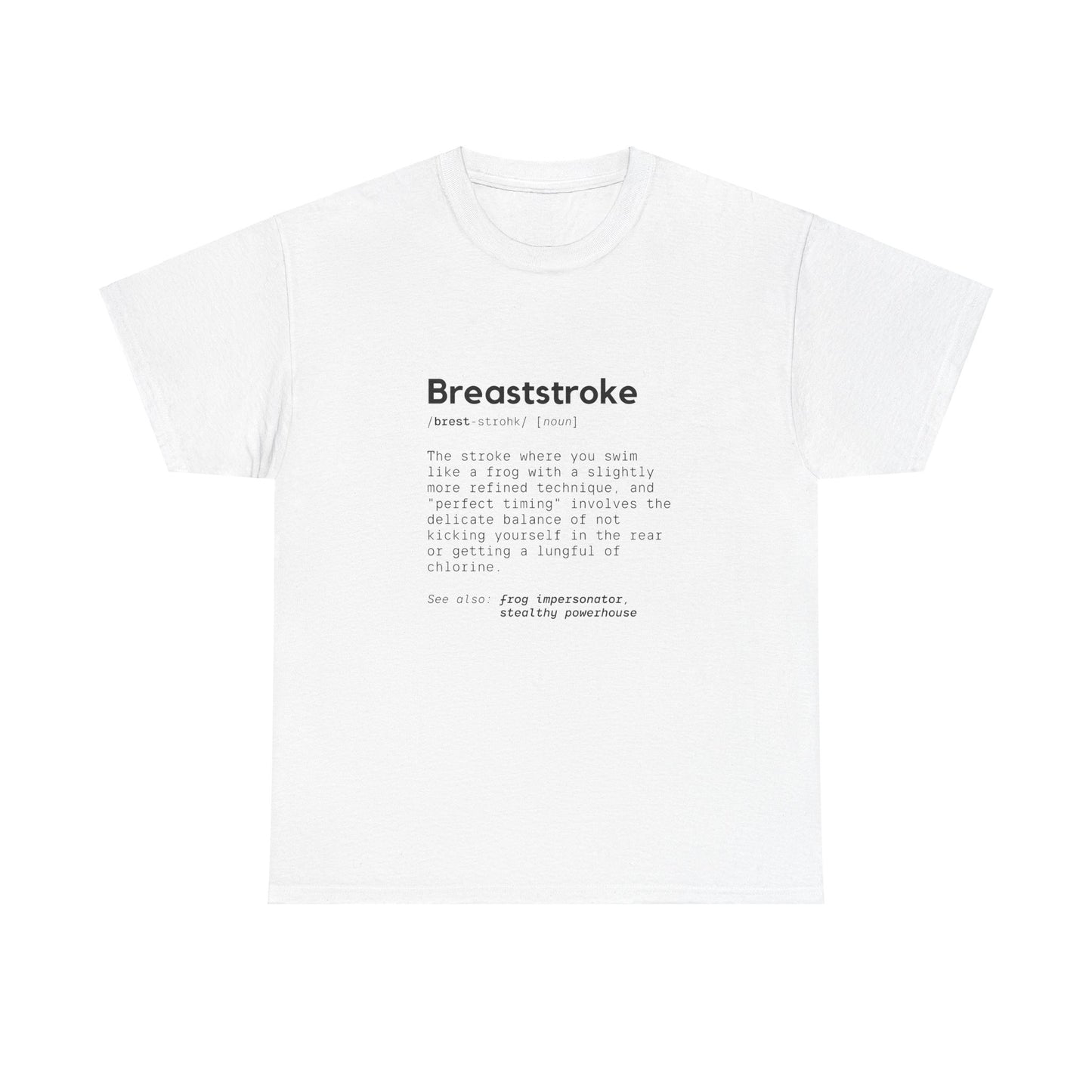 Breaststroke: Cotton Unisex Tee