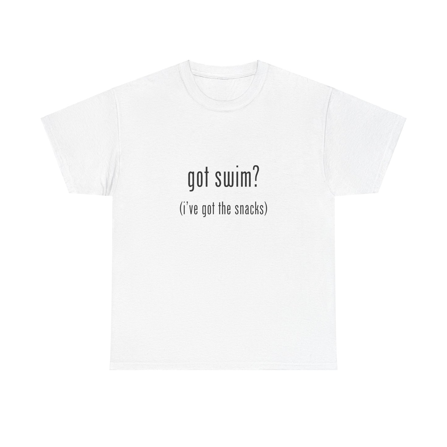 Got Swim?: Cotton Unisex Tee