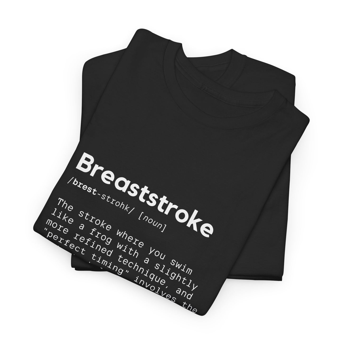 Breaststroke: Cotton Unisex Tee