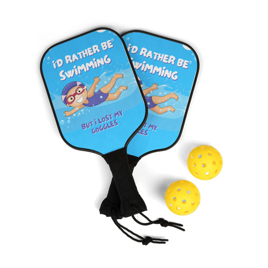 I'd Rather Be Swimming: Pickleball Kit